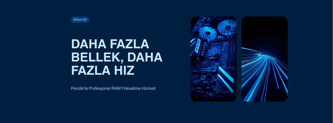 Daha Fazla Bellek, Daha Fazla Hız: Profesyonel RAM Upgrade