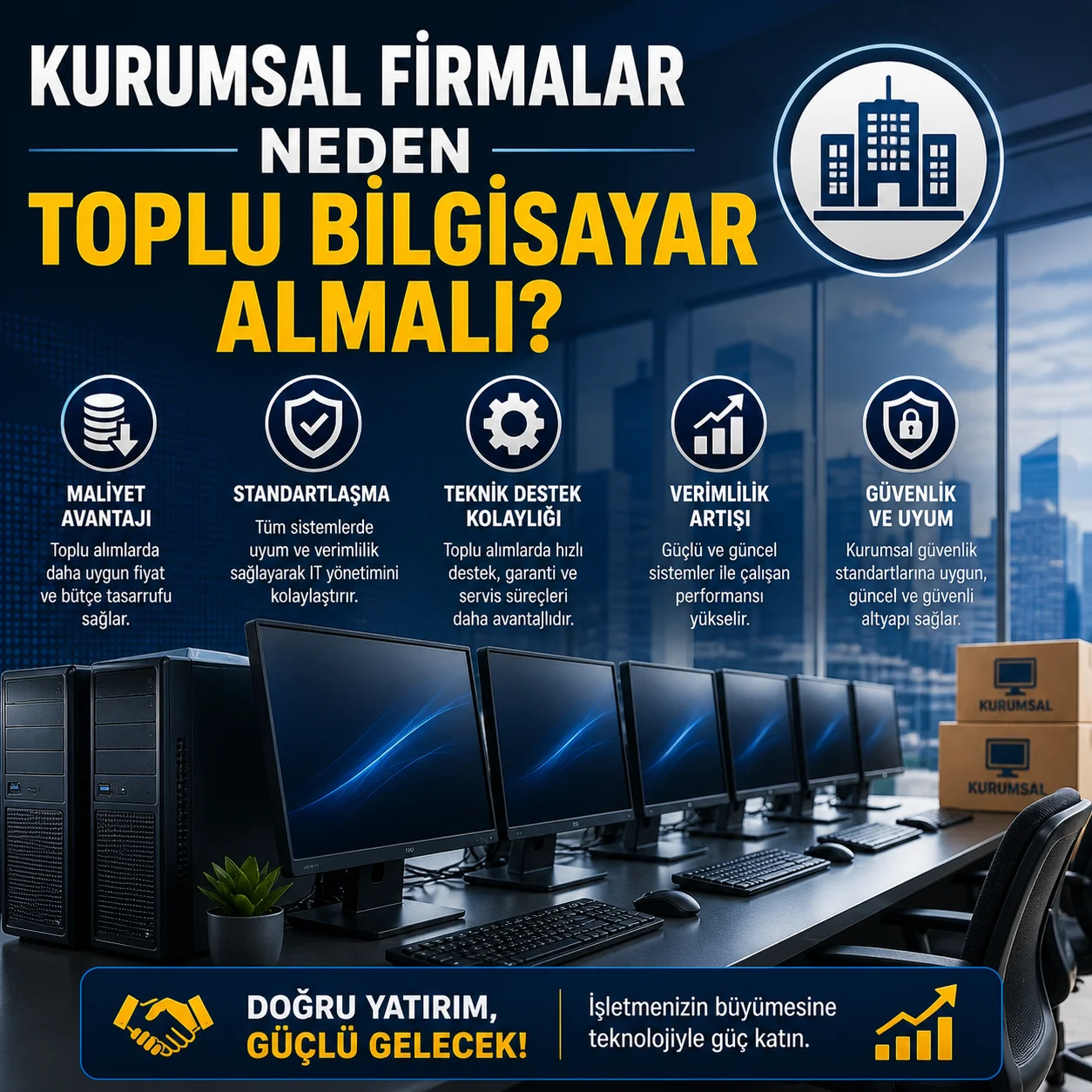  Kurumsal Firmalar Neden Toplu Bilgisayar Almalı?