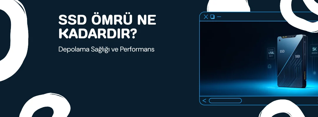 SSD Ömrü Ne Kadardır