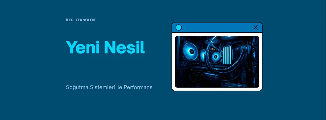 Yeni Nesil Soğutma Teknolojileri