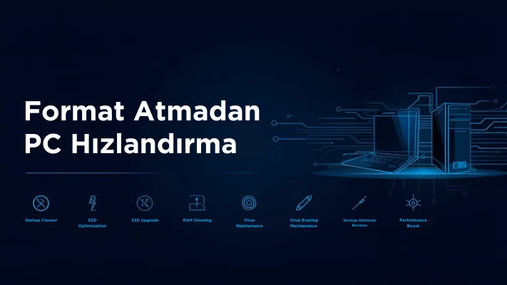 Format Atmadan PC HızlandırmaFormat Atmadan PC Hızlandırma