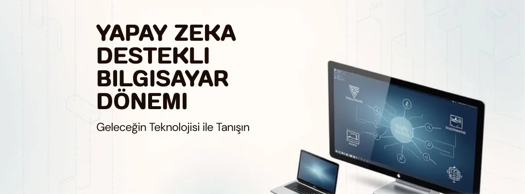 AI PC Dönemi Başladı: Eski Bilgisayarlar Tarih mi Oluyor?